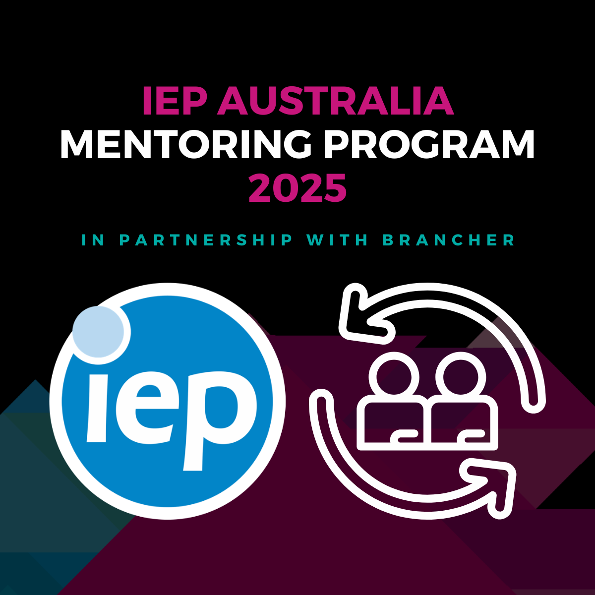 IEP Australia and Brancher Mentoring Program Ready to Launch Careers ...